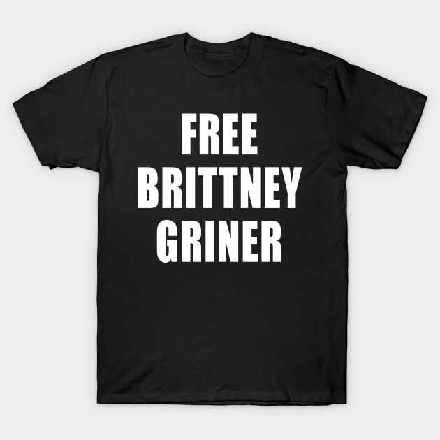 FREE BRITTNEY GRINER American Basketball Player T-Shirt by Scarebaby